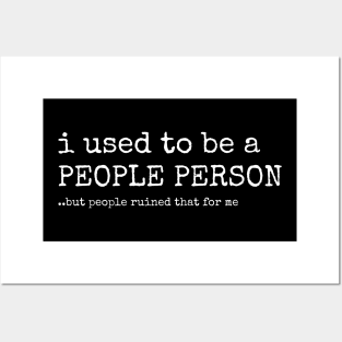 I used to be a People Person funny people person Posters and Art